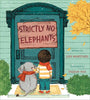 Strictly No Elephants by Lisa Mantchev - Juniper Collective LLC