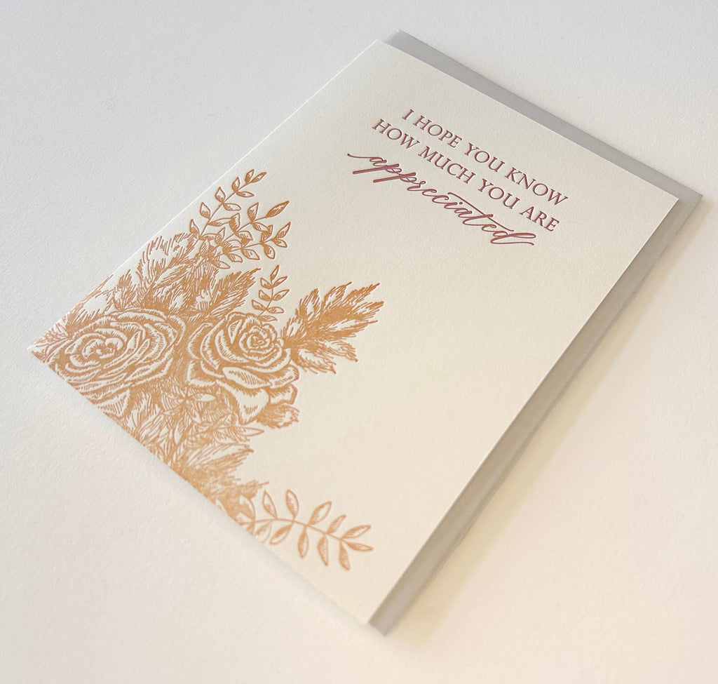 Hope You Know You Are Appreciated Letterpress Card - Juniper Collective LLC