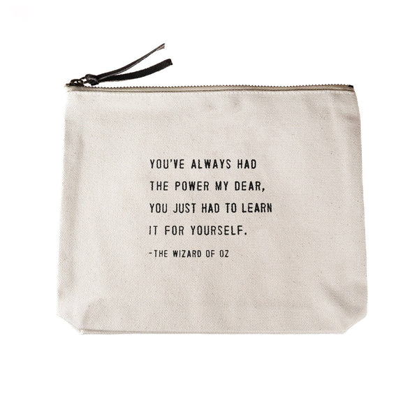 You've Always Had The Power (The Wizard of Oz) Canvas Zip Bag - Juniper Collective LLC