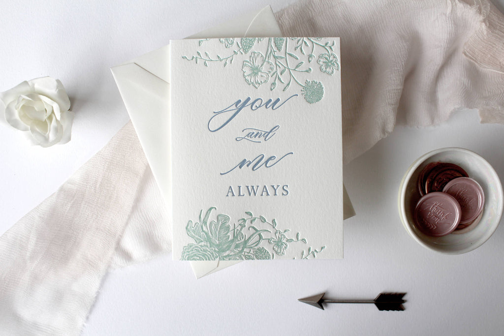You and Me Always Letterpress Greeting Card - Juniper Collective LLC