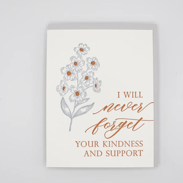 I Will Never Forget Your Kindness - Juniper Collective LLC