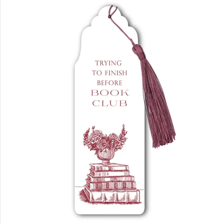 Trying to Finish Before Bookclub Bookmark - Juniper Collective LLC