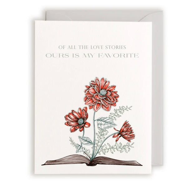 Of All The Love Stories Ours is My Favorite Card - Juniper Collective LLC