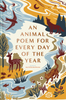 Animal Poem Every Day of Year - Juniper Collective LLC
