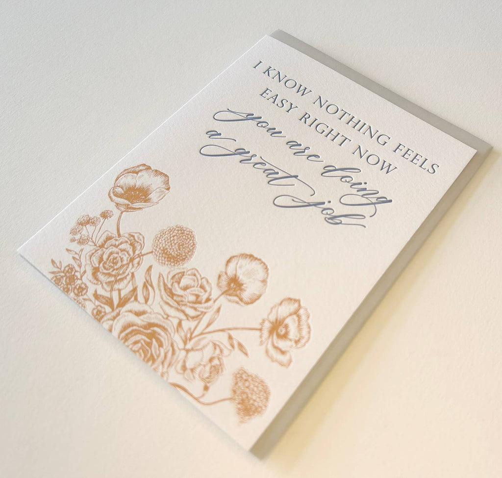 I Know Nothing Feels Right Now,You're Doing a Great Job Greeting Card - Juniper Collective LLC