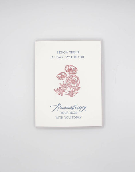 Remembering Your Mom With You Today Letterpress Card - Juniper Collective LLC